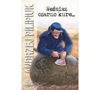 Prenez une poule noire... - Andrzej Pilipiuk (Literatur, Fantastik, Fantasy auf Polnisch)