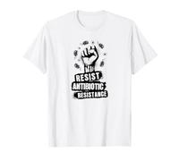 Prenez vos médicaments antibiotiques et écoutez les médecins T-Shirt