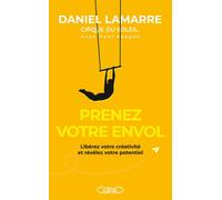Prenez votre envol - Libérez votre créativité et révélez votre potentiel