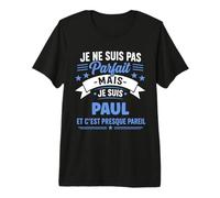 Prénom Blague Paul Drole Citation personnalisé Humour Paul T-Shirt Haut de Gamme