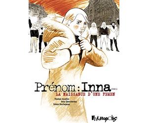 Prénom : Inna: La naissance d'une Femen (2)