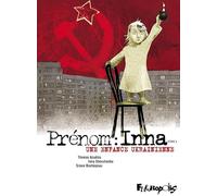 Prénom : Inna: Une enfance ukrainienne (1)
