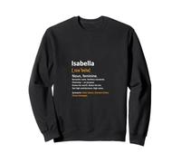 Prénom Isabella Message personnalisé Femme Définition Sweatshirt