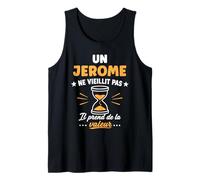 Prénom Jerome ne vieillit Pas Drole Humour Jerome Débardeur