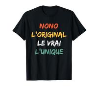 Prénom Nono Homme L'original Le Vrai L'unique Nono T-Shirt