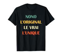 Prénom Nono Homme L'original Le Vrai L'unique Nono T-Shirt