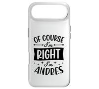 Prénom personnalisé « of Course I'm Right I'm Andres » Coque pour iPhone Air