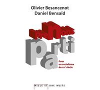 Prenons parti. Pour un socialisme du XXIe siècle - Daniel Bensaïd - Mille Et Une Nuits - broché - Essai