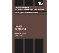 Prensa de Madrid: Hachette, Marca, Prisa y ABC