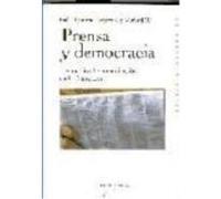 Prensa Y Democracia. Los Medios De Comunicación En La Transición - Quirosa-Cheyrouze y Muñoz Rafael Quirosa - Cheyrouze Y Muñoz Rafael (Auteur)