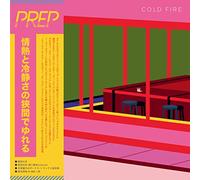 Prep - Cold Fire [Import]