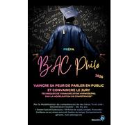 Prépa Bac Philo - Vaincre sa peur de parler en public et convaincre le jury: Techniques de communication Hypnose/PNL, par la modélisation de compétences