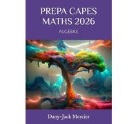 PREPA CAPES MATHS 2026: Algèbre