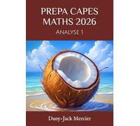 PREPA CAPES MATHS 2026: Analyse 1