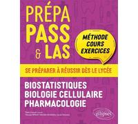 Prépa Pass & Las: Biostatistiques, Biologie cellulaire, Pharmacologie