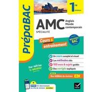 Prépabac - AMC (Anglais monde contemporain) 1re générale (spécialité) Christine Bitaillou (Auteur), Aline Charles (Auteur), Anne-Cécile Couturier (Auteur), Isabelle Kherbouche (Auteur), Jean-Marck Mol