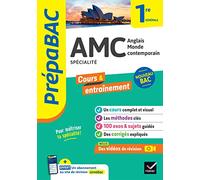 Prépabac AMC — Anglais monde contemporain 1re générale : cours, méthodes & entraînement
