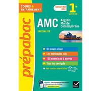 Prépabac AMC (Anglais monde contemporain) 1re générale (spécialité): nouveau programme de Première