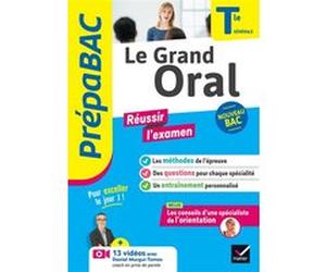 Prépabac - Le Grand Oral Tle générale - Bac 2027 Denise Huta-Maréchal (Auteur), Nadine Mouchet (Auteur), Collectif (Auteur)
