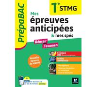 Prépabac - Mes épreuves anticipées Français et Maths + mes spé - 1re STMG - Laurence Nouger - Foucher - broché - Scolaire / Universitaire
