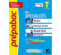 Prépabac Mes spécialités Maths, Physique-chimie, Grand Oral & Maths expertes Tle - Bac 2024: tout-en-un nouveau bac