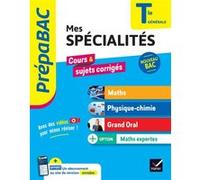 Prépabac - Mes spécialités Maths, Physique-chimie, Grand oral & Maths expertes Tle - Bac 2026 Michel Abadie (Auteur), Nathalie Benguigui (Auteur), Patrice Brossard (Auteur), Joël Carrasco (Auteur), Ga