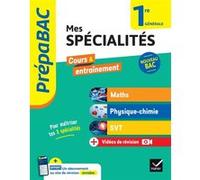 Prépabac - Mes spécialités Maths, Physique-chimie, SVT 1re générale - 2025-2026: tout-en-un (programme de Première)