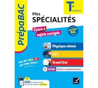 Prépabac - Mes spécialités Physique-chimie, SVT, Grand oral, Maths complémentaires Tle - Bac 2026: tout-en-un pour réussir son bac