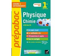 Prépabac Physique-chimie 1re générale (spécialité): nouveau programme de Première