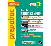 Prépabac Tout le tronc commun 1re générale Bac 2021: nouveau programme de Première (2020-2021)