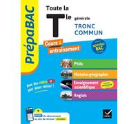 Prépabac - Toute la Tle générale (tronc commun) - Bac 2027 (toutes les matières): Philo, Histoire-Géographie, Enseignement scientifique, Anglais