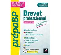 PrépaBP - Brevet professionnel - Toutes les matières essentielles - Révision et entrainement