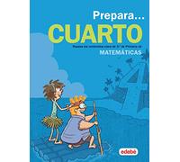 PREPARA MATEMÁTICAS 4: Repasa los contenidos clave de 3.º de Primaria de Matemáticas