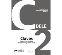 Preparación al DELE C2 Claves. Nueva edición