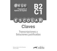 Preparación al DELE Escolar B2-C1. Claves