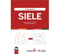 Preparacion al SIELE: Libro A1-C1 + audio descargable