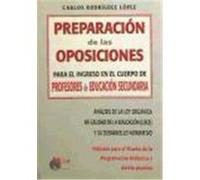 Preparación de las Oposiciones para el ingreso en el Cuerpo de Profesores de Educación Secundaria: análisis de la Ley Orgánica de Calidad de la Educación (LOCE) y su desarrollo normativo: indicado par