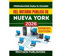 Preparacion para el examen de notario publico de Nueva York 2026: Cómo convertirse en notario certificado con leyes actualizadas, preguntas prácticas y consejos de expertos