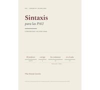 Preparación PAU. Sintaxis. Comunidad Valenciana: 2º Bachillerato.