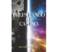 Preparando el Camino.