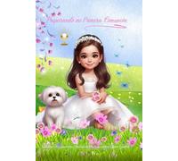 Preparando mi Primera Comunión. Catecismo, Mi primer libro Ilustrado de Oraciones católicas, Diario de Gratitud Primera Comunión niñas