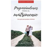 Preparándonos Para El Matrimonio