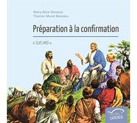 Préparation à la confirmation - « Suis-Moi »