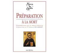 Préparation à la Mort - considérations sur les Vérites Eternelles Considérations sur les vérités éternelles - Collectif - Saint-Paul Eds - broché - Essai