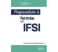 Préparation à l'entrée en IFSI Concours voie professionnelle - Thomas Bardot - Ellipses - ebook (ePub) - Scolaire / Universitaire