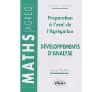 Préparation À L'oral De L'agrégation - Développements D'analyse