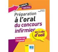 Préparation à l'oral du concours infirmier en 1 clin d'oeil Stéphanie Hoyelle-Pierre (Auteur)