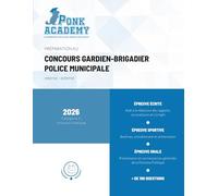 Préparation au concours Gardien-Brigadier de Police Municipale: PONK ACADEMY la réussite est à votre portée