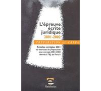 Préparation au crfpa - l'épreuve écrite juridique Annales 2001 - 2002 - Collectif - Montchrestien - broché - Scolaire / Universitaire