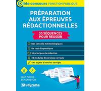 PRÉPARATION AUX ÉPREUVES RÉDACTIONNELLES: Catégories B et C